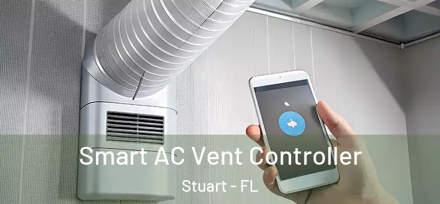  Smart AC Vent Controller Stuart - FL